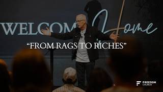 Welcome Home P3 || From Rags To riches || Pastor Don Barnes