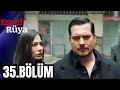 EŞREF RÜYA | 35.BÖLÜM | ANALİZ