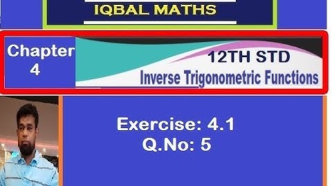 TN Class 12 Maths Exercise 4.1 Q.No.5 Chapter-4 Inverse Trigonometric Functions