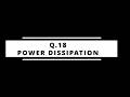 Q18 – Power Dissipation