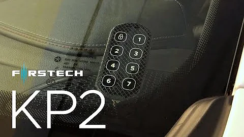 KP2 Keyless Touchpad | Firstech | myFirstech Academy