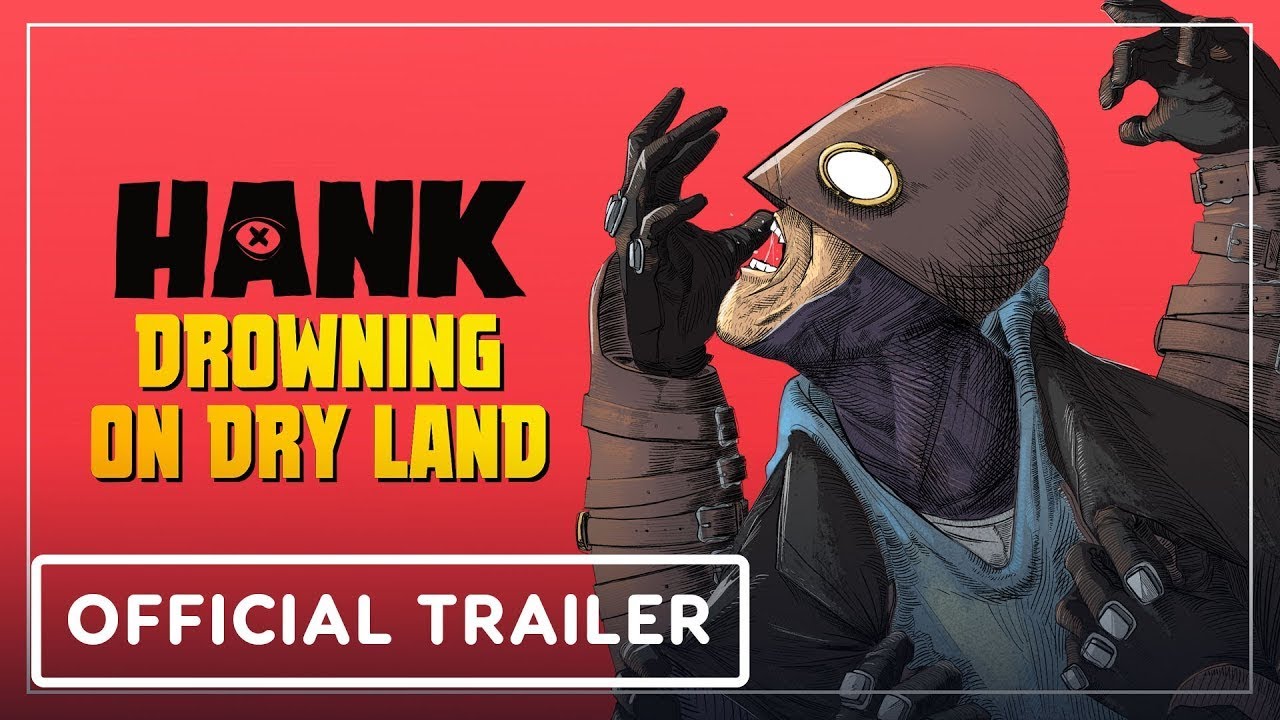 Hank Drowning On Dry Land   Official Launch Trailer