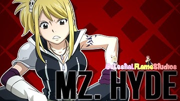 {CFS} Mz. Hyde || NaLu ♡ Full MEP