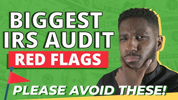 IRS Audit Red Flags - How to avoid IRS Audit