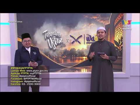 myWaqafPTPTN | Tanyalah Ustaz | Tonton