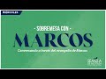 Sobremesa con Marcos - Ep. 9 - Marcos 5:1 - 20