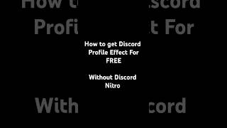 How To Get FREE Profile Effects in Discord #shorts