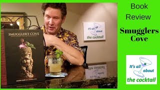 Smugglers Cove book review/home bartending/home mixology/new tiki bible