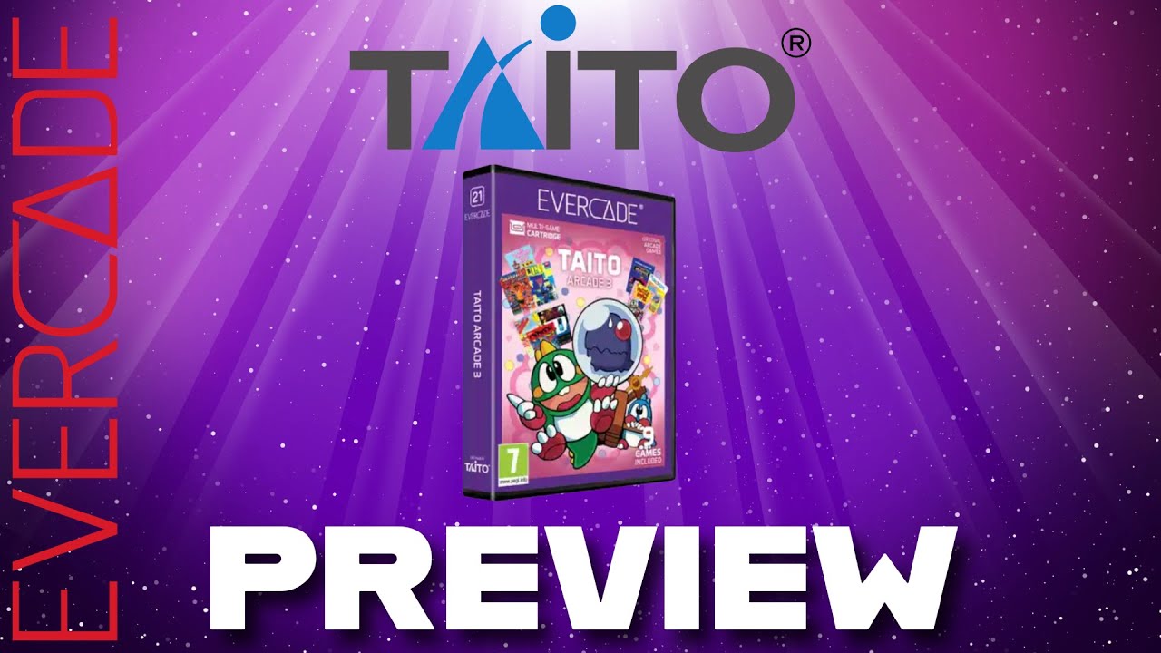 TAITO Arcade 3 – Evercade Cartridge Overview- All Games Covered 