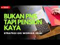 Bukan PNS Tapi Pensiun Kaya? Strategi Gig Worker 2026!