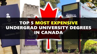 Top 5 Most Expensive University Degrees in Canada