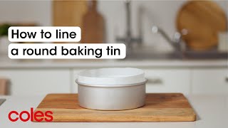 How to line a round baking tin | Back to Basics | Coles