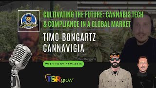 Timo Bogartz, Cannavigia - Cultivating the Future: Cannabis Tech & Compliance in a Global Market