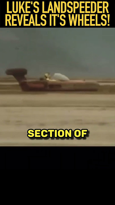 RARE STAR WARS FOOTAGE: Luke’s Landspeeder had WHEELS! #starwars #shorts
