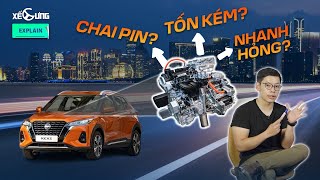 Giải thích dễ hiểu E-power trên Nissan Kicks. Hữu dụng hay lợi bất cập hại? | XE CUNG EXPLAIN