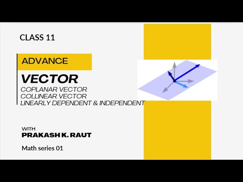 CLASS 11 | NEB | VECTOR | Coplanar Vectors | Math series 01 - YouTube