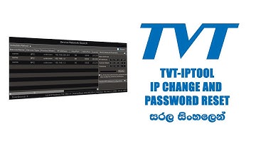 HOW TO USE TVT IP TOOL