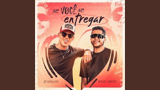 Se Você Se Entregar