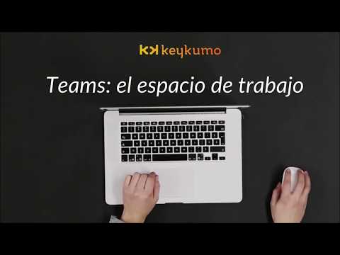 [Teams] El espacio de trabajo de Microsoft Teams