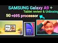samsung galaxy 🔥 a9+ review and unboxing | samsung a9+ tablet 5g | #samsungtabs9 #tablet