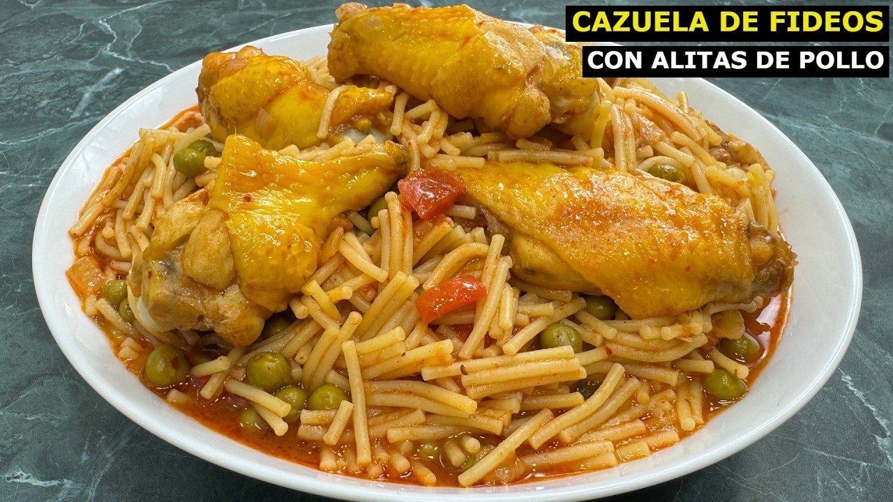 Cazuela de fideos con Alitas de Pollo muy fácil 😍 ¡Te encantará!