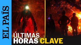 INCENDIOS | Horas clave contra los incendios tras una noche “positiva” | EL PAÍS