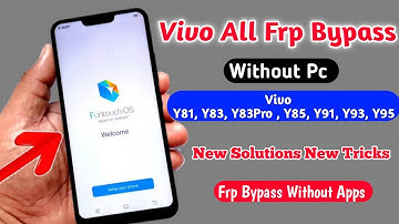 ViVO Y81,Y83,Y83pro,Y85,Y91,Y93 Y95.. Google Account FRP Bypass Without PC New Solution ak sarkar
