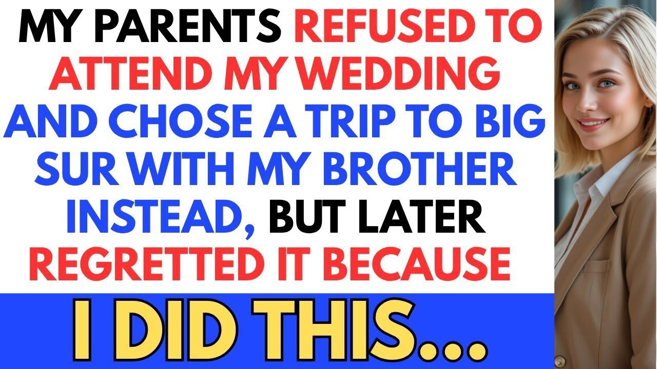 My Parents Skipped My Wedding For A Trip To Big Sur, But Later Regretted It After What I Did...