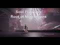 Solo Flawless Root of Nightmares (Warlock / Ash and Iron)