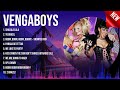 Greatest Hits of V E N G A B O Y S  Playlist ~ Top 100 Artists To Listen in 2023