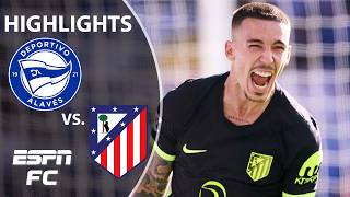 Alaves vs. Atletico Madrid | LALIGA Highlights | ESPN FC