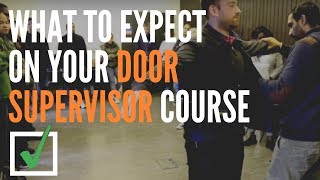 What to expect on your Door Supervisor course