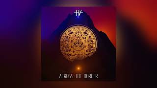 Hidden Voices - Open Your Eyes [Across The Border]