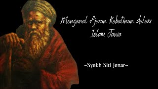 spiritual quotes - Get to know the teachings of Syekh Siti Jenar: Kebatinan in Javanese Islam