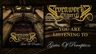Seven Works of Mercy - Gates of Perception