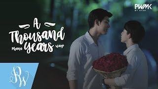 OPV | A Thousand Years | PHANA-WAYO 2MOONS THE SERIES