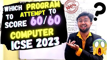ICSE 2023: Which programs will help you to get 60/60 computer? Strings | Arrays | Pattern | Numbers!