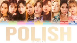 Twice (トゥワイス) - Polish Lyrics (Color Coded Jap/Rom/Eng)