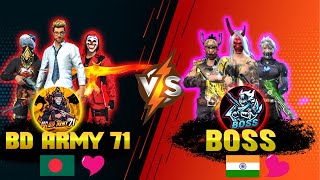 BOSS VS BD ARMY 71 || Clash Squad 4 VS 4 Fight || India ❤ VS Bangladesh❤  || গর্জে ওঠো বাংলাদেশ 🔥