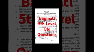 Bagmati 5th level Old Questions #pscbagmati