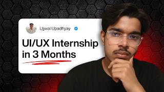 How to Get a UI/UX Internship in 2025  | Complete 3-Month Roadmap for Students & Freshers