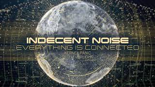 Indecent Noise featuring Everlight - Kernel Panic