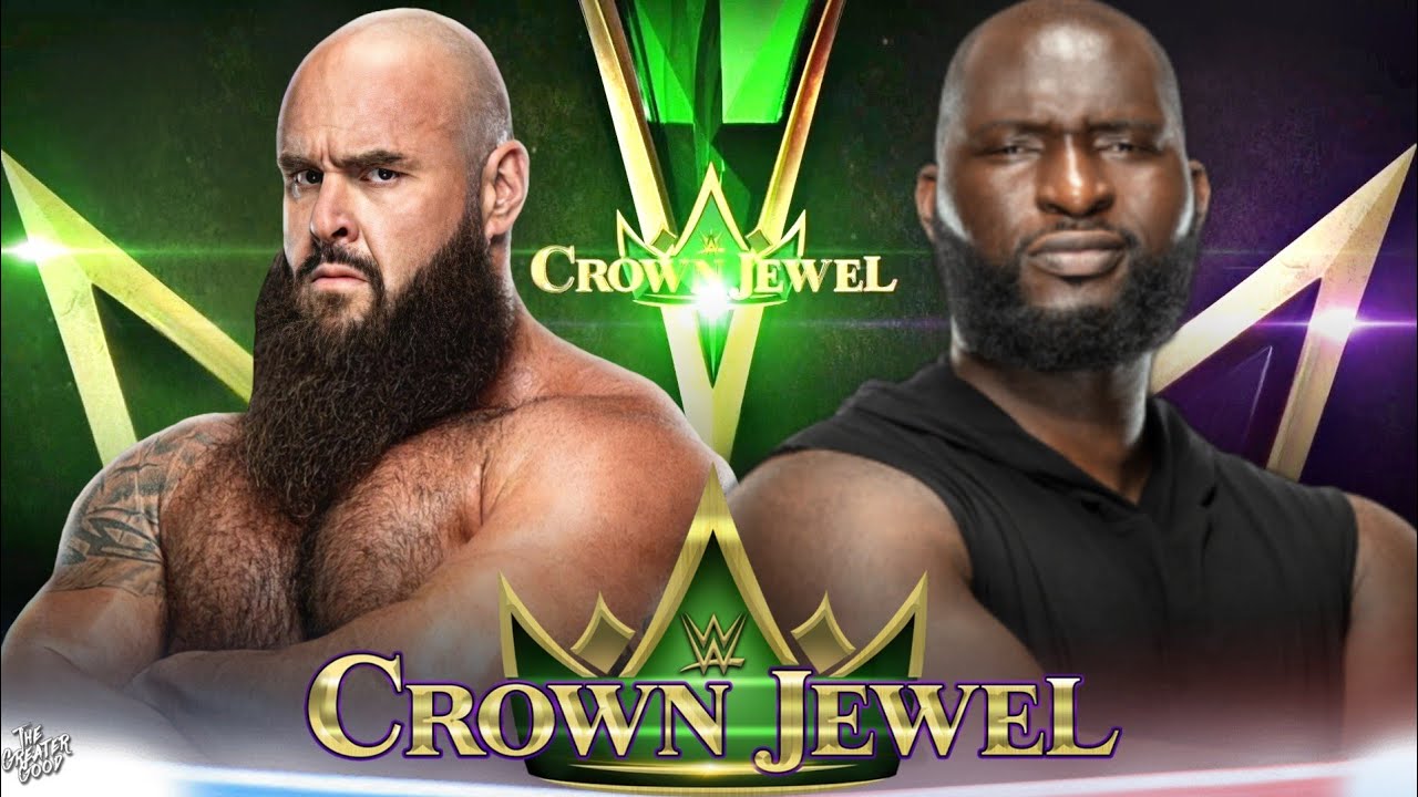 WWE Crown Jewel 2022 Braun Strowman vs Omos Full Match | WWE Crown Jewel 2022 Highlights