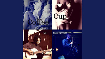 Coffee Cup (feat. Mū)
