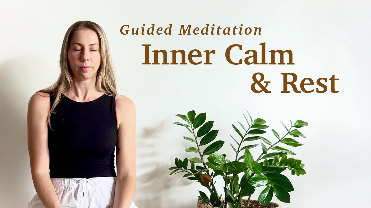 Guided Meditation for Inner Calm and Rest