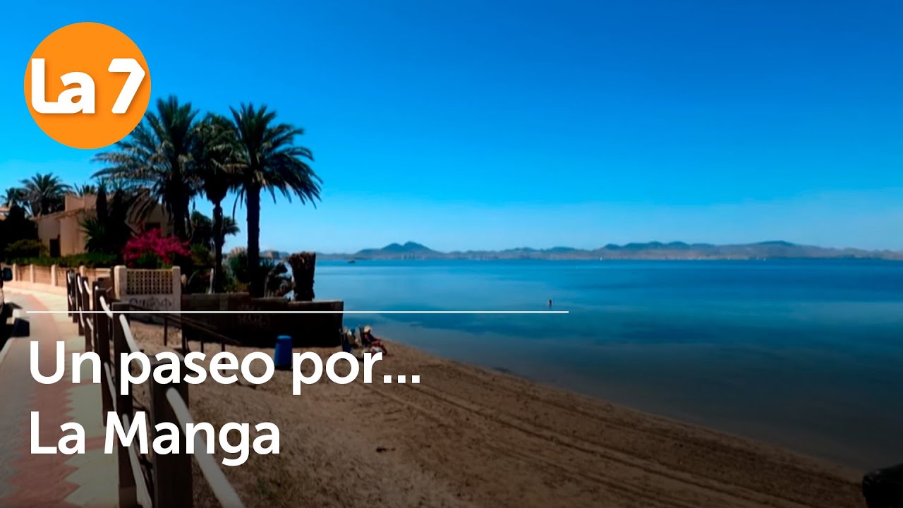 Un paseo por... La Manga (1) | La7