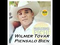 Wilmer Tovar - Piénsalo Bien