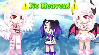 Only bad people go in "heaven" || Meme || Gacha Club