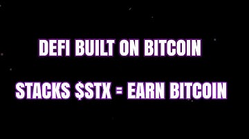 DEFI ON BITCOIN WITH STACKS $STX = EARN BITCOIN