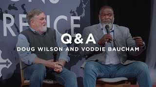 Missions Conference 2023 Speaker Q&A | Dr. Voddie Baucham & Pastor Douglas Wilson